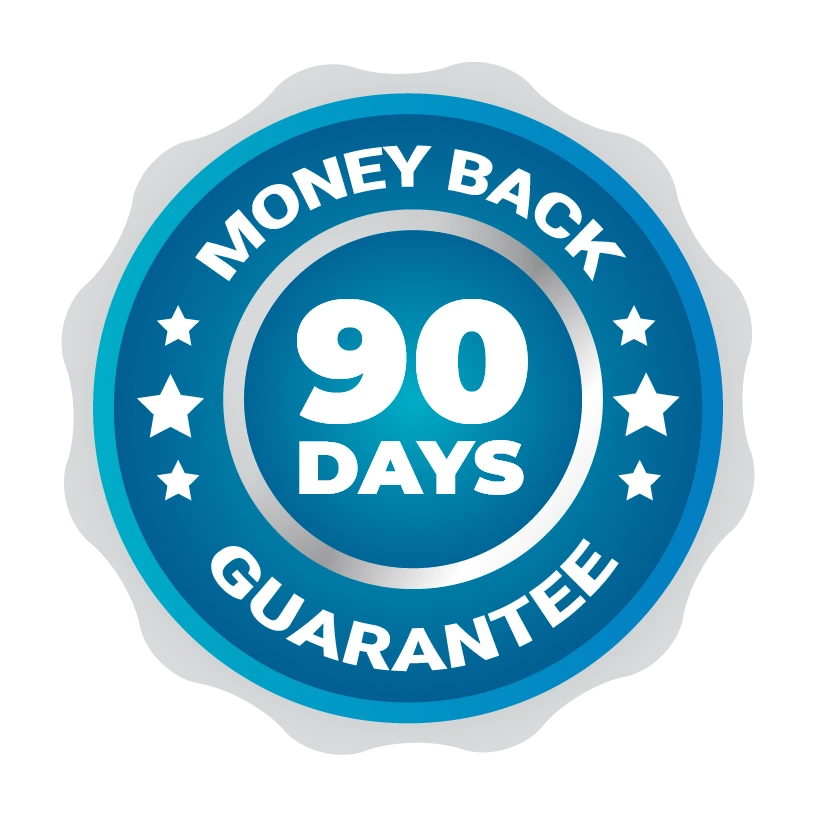 90 Day Money Back Guarantee